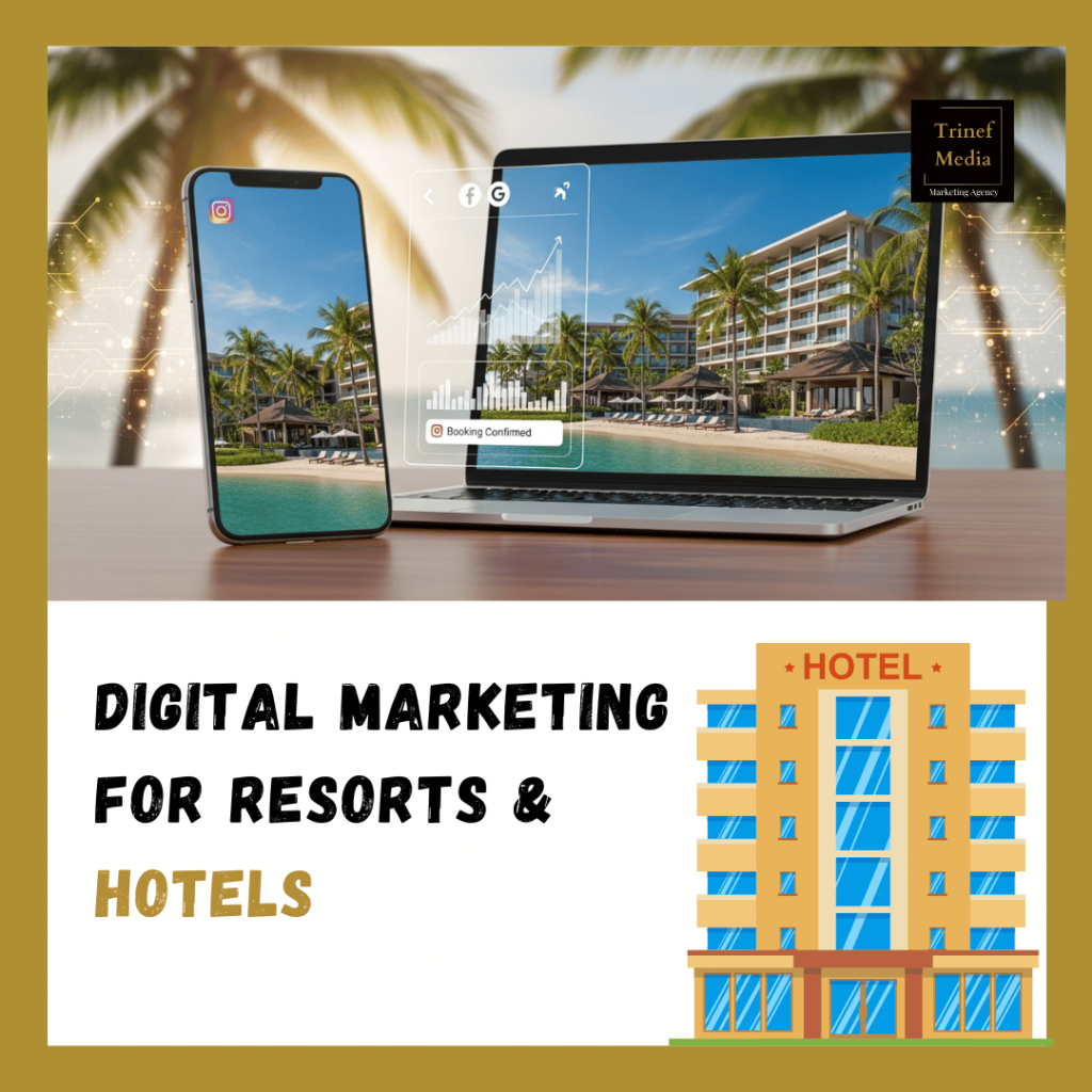 Digital Marketing for Resorts & Hotels